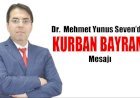 Dr. Mehmet Yunus Seven’den Kurban Bayramı Mesajı