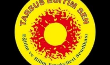 Eğitim-Sen Tarsus Şubesinden Eğitim İle İlgili Açıklama