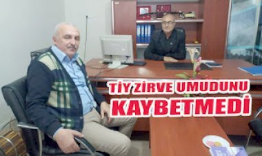 TİY 2. Başkanı Günkut: 2. Yarıdan Umutluyuz