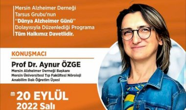 TARSUS GRUBU'NUN 'DÜNYA ALZHEİMER GÜNÜ' ETKİNLİĞİ BUGÜN