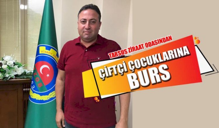 Tarsus Ziraat Odasından Çiftçi Çocuklarına Burs