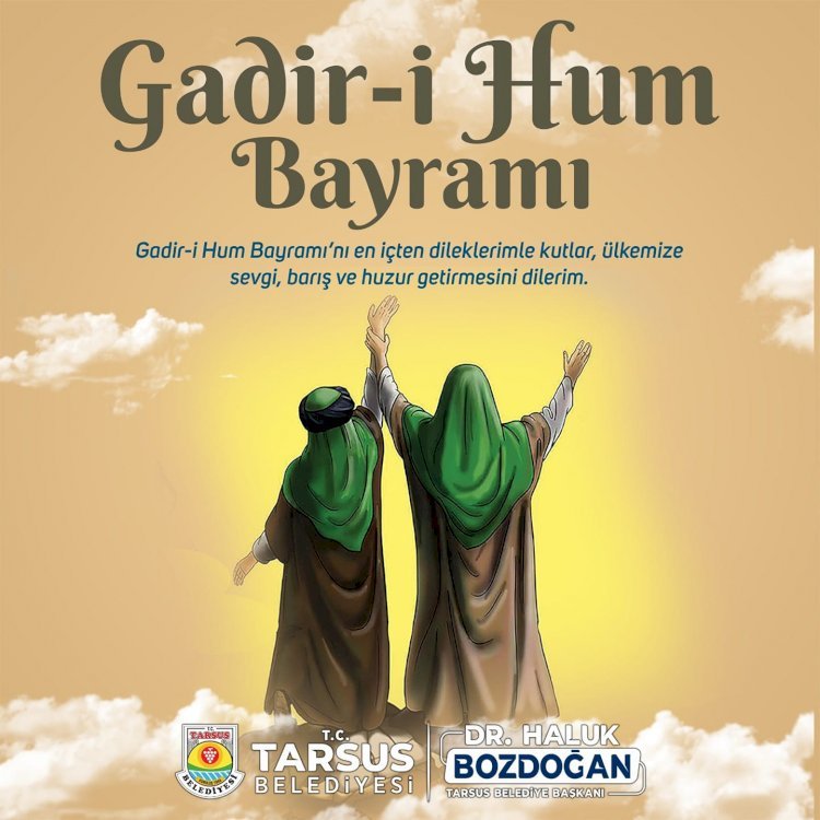 BAŞKAN BOZDOĞAN, GADİR-İ HUM BAYRAMINI KUTLADI