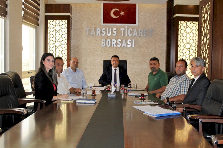 TARSUS TİCARET BORSASI DAHA AKTİF ÇALIŞACAK